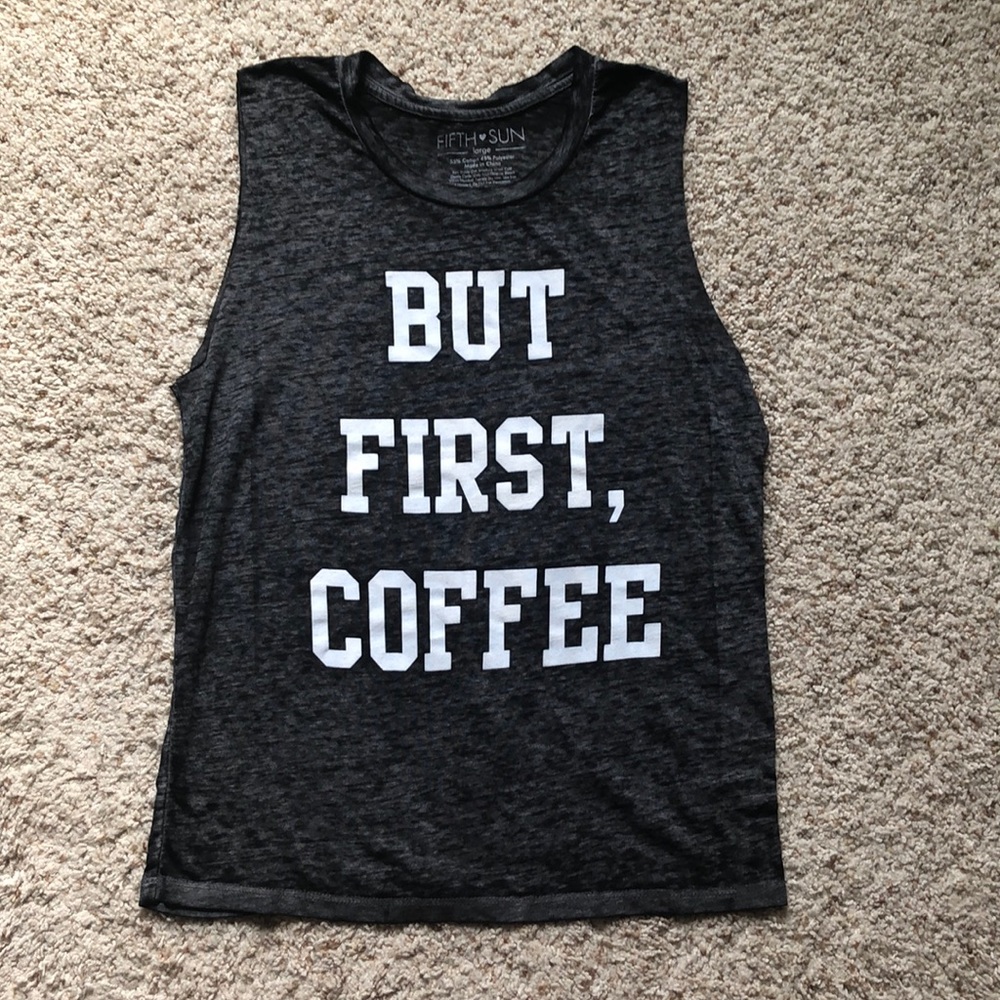 “But first coffee” tee